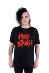 More Brains Return Of The Living Dead T Shirt